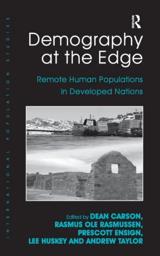 Demography at the Edge - Rasmussen, Rasmus Ole a Ensign, Prescott a Huskey, Lee