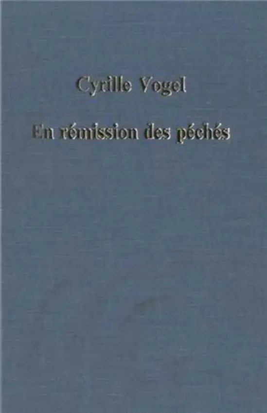 En remission des peches - Vogel, Cyrille a Faivre, Alexandre