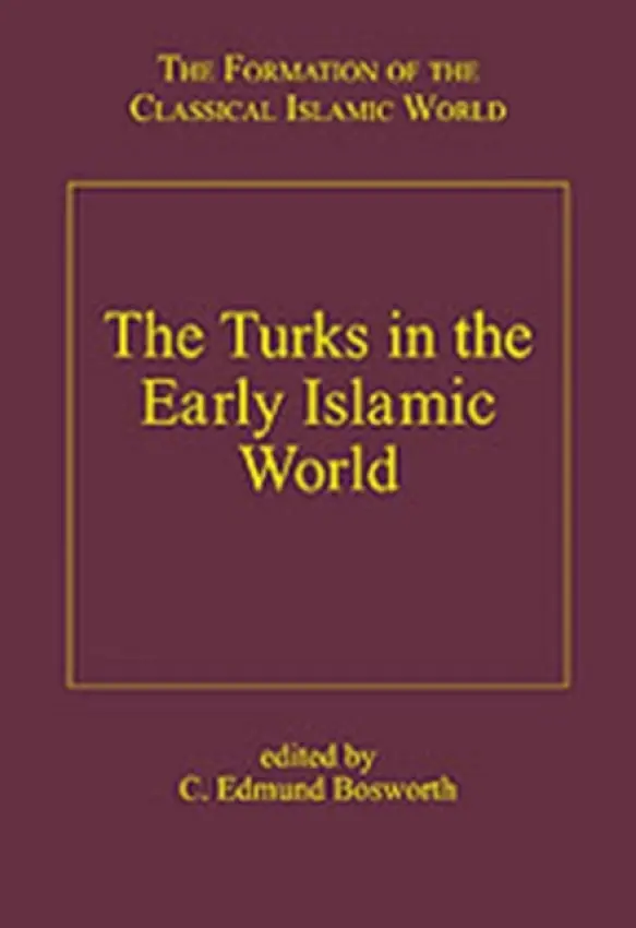 Turks in the Early Islamic World