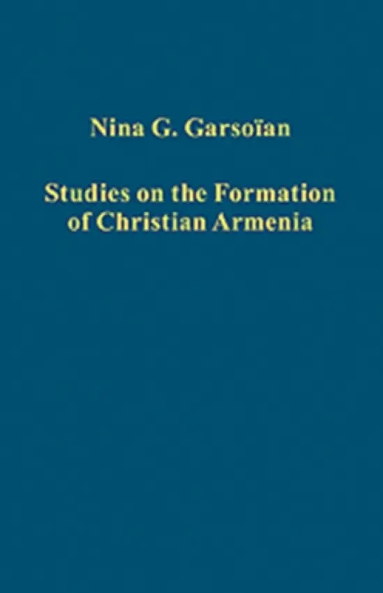 Church and Culture in Early Medieval Armenia - Garsoian, Nina G.