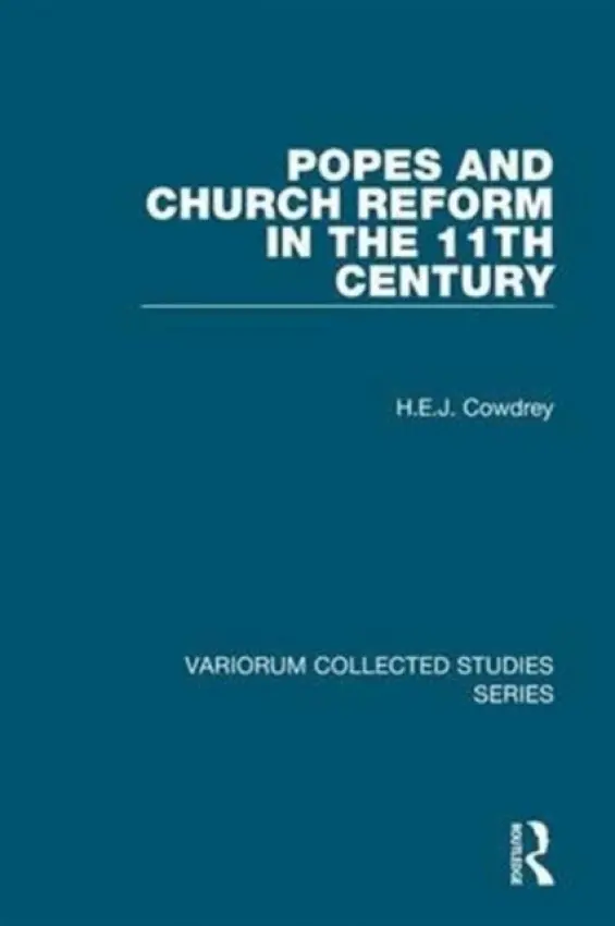 Popes and Church Reform in the 11th Century - Cowdrey, H.E.J.