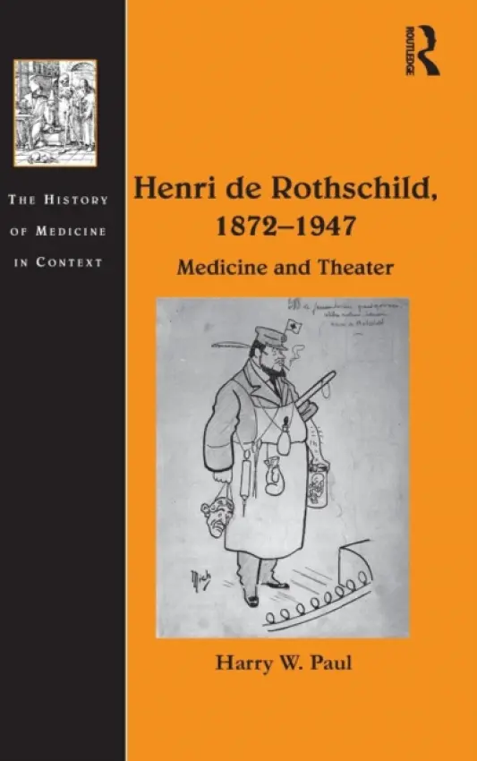 Henri de Rothschild, 1872-1947 - Paul, Harry W.