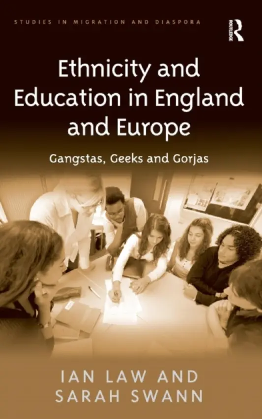 Ethnicity and Education in England and Europe - Law, Ian a Swann, Sarah