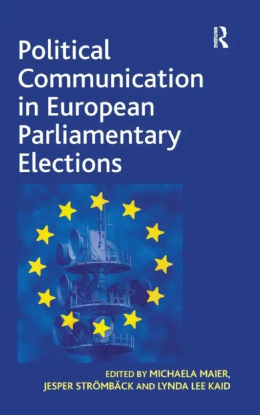 Political Communication in European Parliamentary Elections - Maier, Michaela a Stromback, Jesper