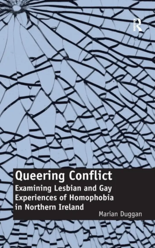 Queering Conflict - Duggan, Marian