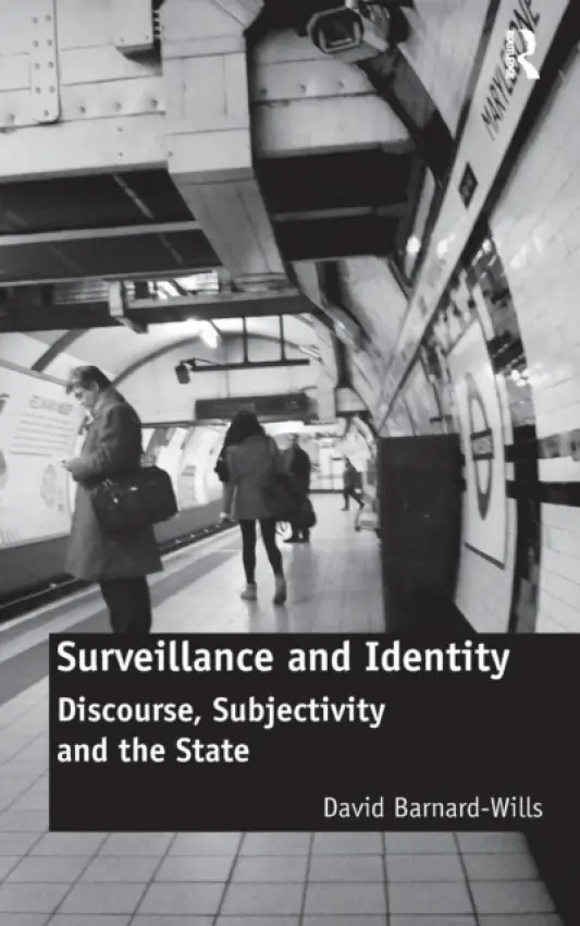 Surveillance and Identity - Barnard-Wills, David