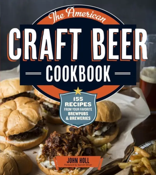 American Craft Beer Cookbook - Holl, John