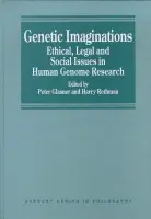 Genetic Imaginations - Glasner, Peter a Rothman, Harry