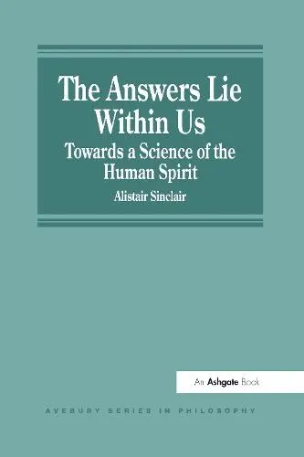 Answers Lie Within Us - Sinclair, Alistair