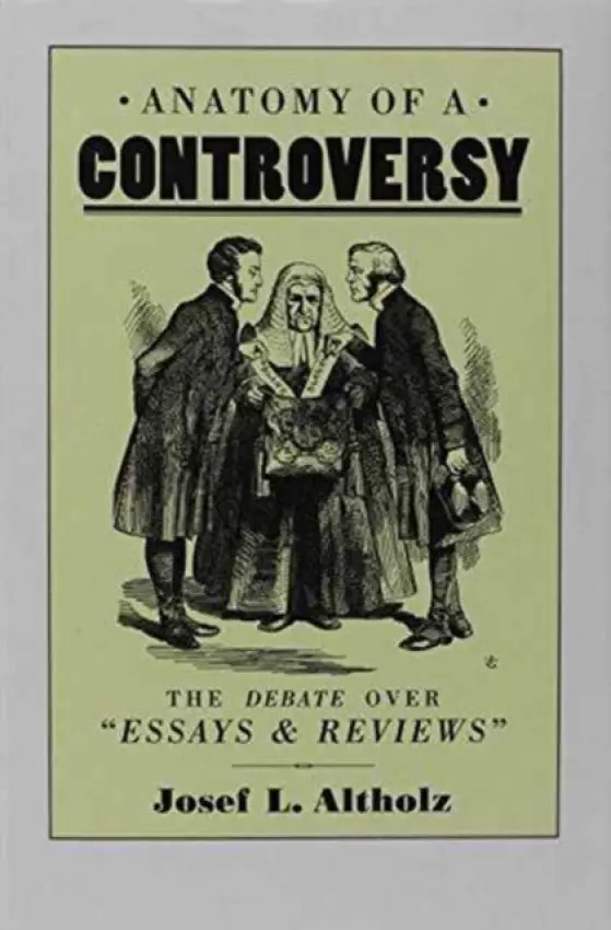 Anatomy of a Controversy - Altholz, Josef L.