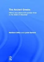 Ancient Greeks - Dillon, Matthew (University of New England, Australia) a Garland, Lynda (University of New England, Australia)