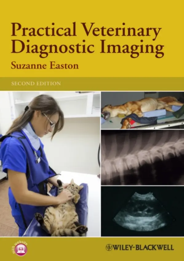 Practical Veterinary Diagnostic Imaging - Easton, Suzanne (Senior Lecturer, University of the West of England)