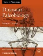 Dinosaur Paleobiology - Brusatte, Stephen L. (Columbia University)