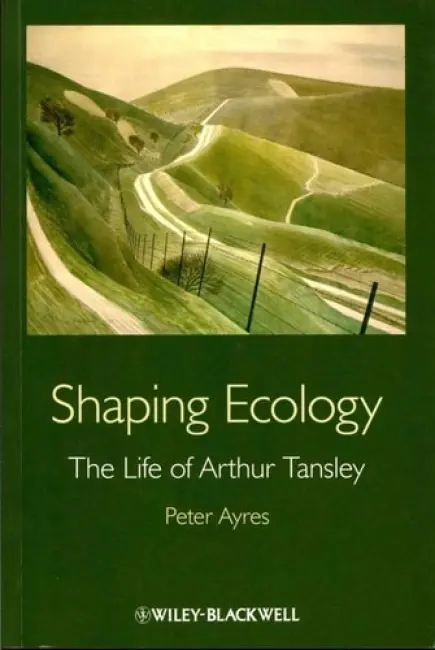 Shaping Ecology - Ayres, Peter G.