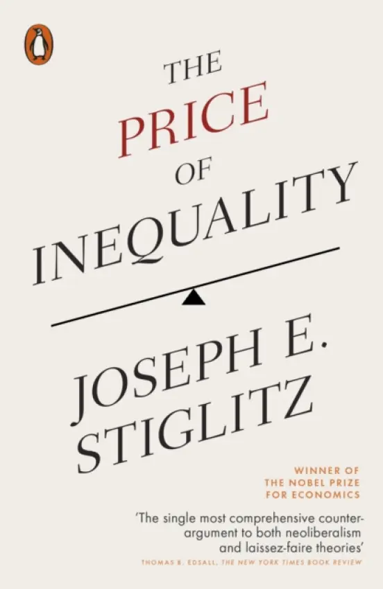 Price of Inequality - Stiglitz, Joseph E.