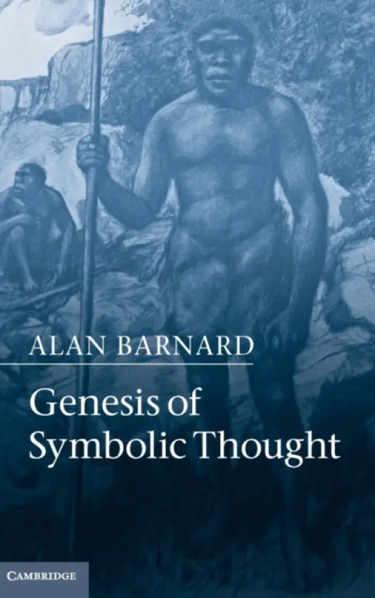 Genesis of Symbolic Thought - Barnard, Alan (University of Edinburgh)