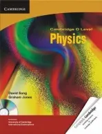 Cambridge O Level Physics with CD-ROM - Sang, David a Jones, Graham
