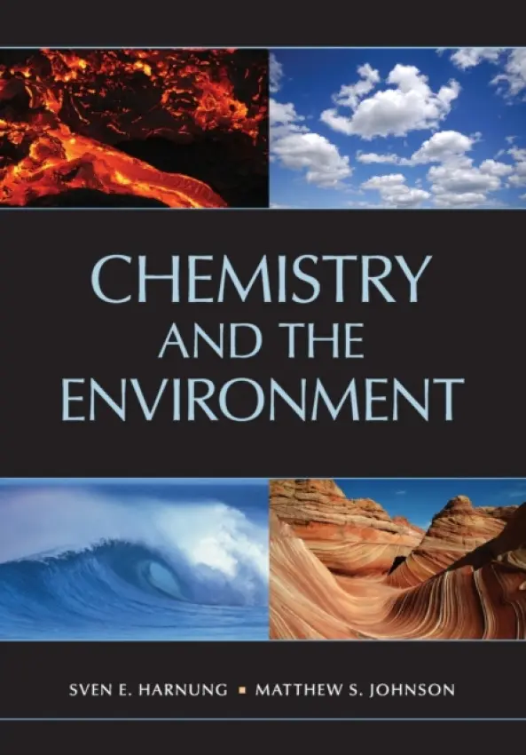 Chemistry and the Environment - Harnung, Sven E. (Dr, University of Copenhagen) a Johnson, Matthew S. (Dr, University of Copenhagen)