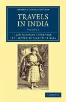 Travels in India - Tavernier, Jean-Baptiste