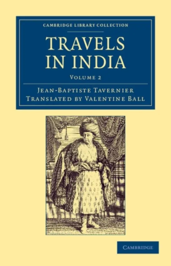 Travels in India - Tavernier, Jean-Baptiste