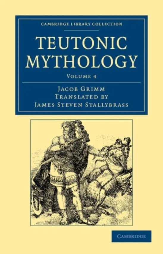 Teutonic Mythology - Grimm, Jacob