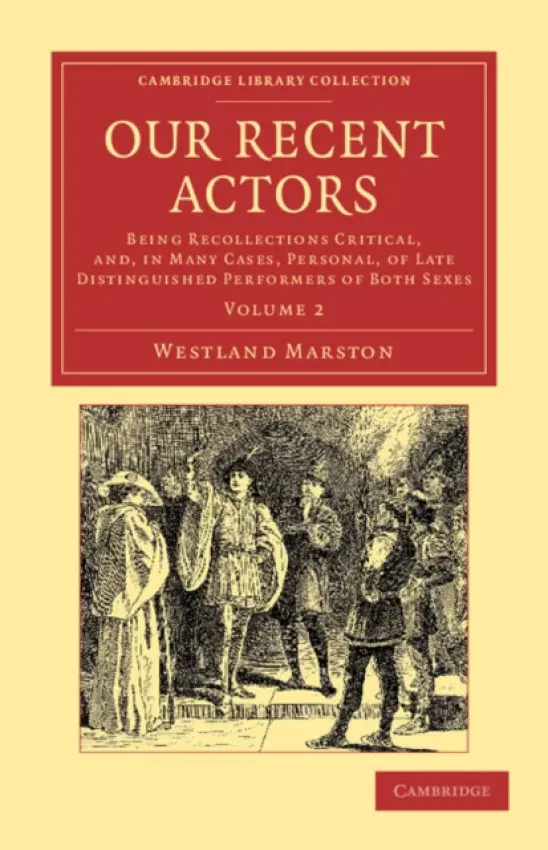 Our Recent Actors - Marston, Westland