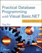 Practical Database Programming with Visual Basic.NET - Bai, Ying