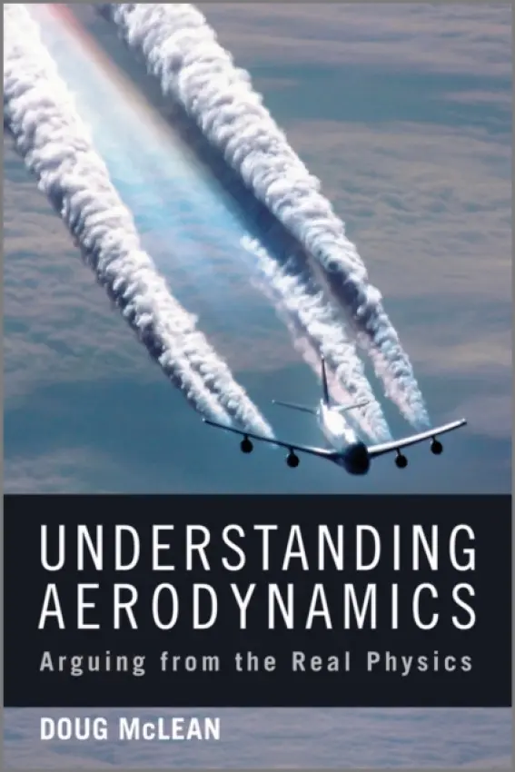 Understanding Aerodynamics - McLean, Doug (University of California at Riverside a  Princeton University)