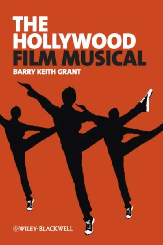 Hollywood Film Musical - Grant, Barry Keith (Brock University, Canada)