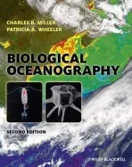 Biological Oceanography - Miller, Charles B. (Oregon State University) a Wheeler, Patricia A.