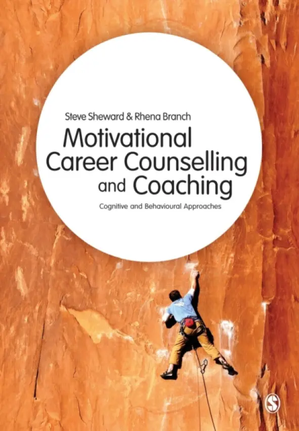 Motivational Career Counselling & Coaching - Sheward, Steve a Branch, Rhena