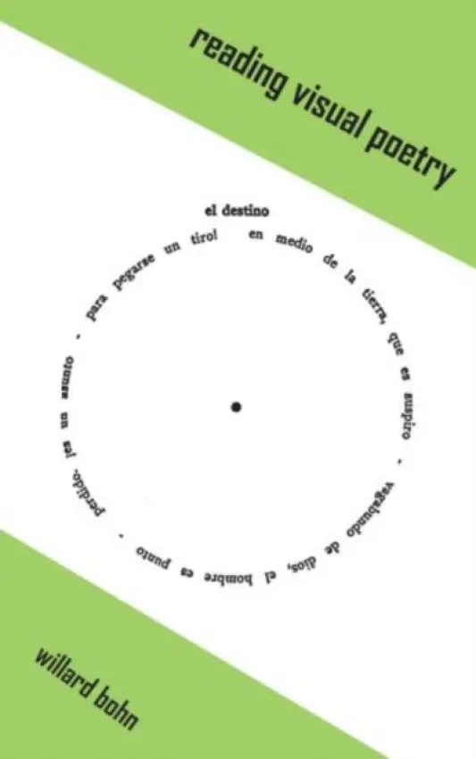 Reading Visual Poetry - Bohn, Willard