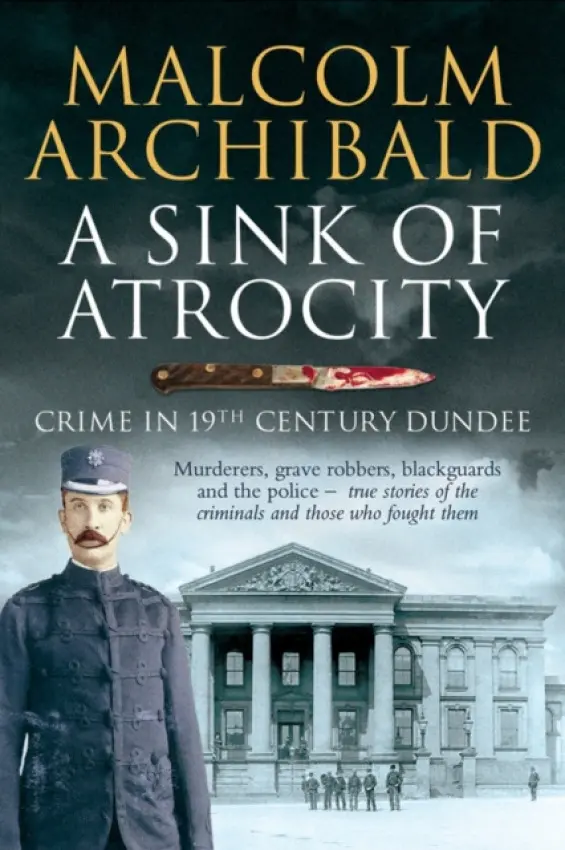 Sink of Atrocity - Archibald, Malcolm