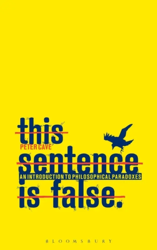 This Sentence is False - Cave, Peter