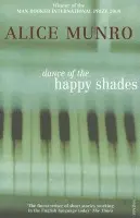 Dance of the Happy Shades - Munro, Alice