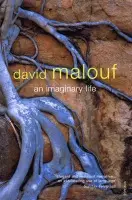 Imaginary Life - Malouf, David