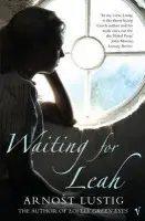 Waiting For Leah - Lustig, Arnost