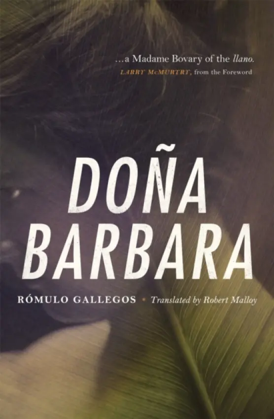 Dona Barbara - Gallegos, Romulo
