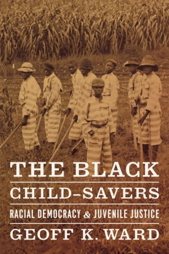 Black Child-Savers - Ward, Geoff K.