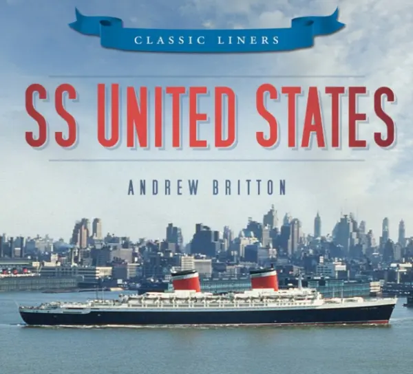 SS United States - Andrew Britton
