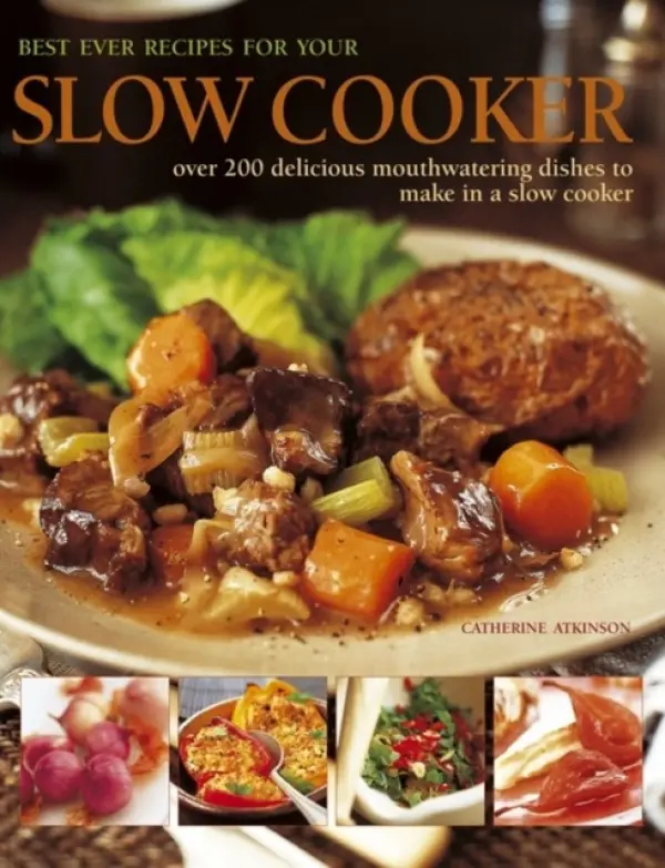Best Ever Recipes for Your Slow Cooker - Atkinson, Catherine