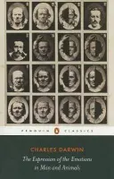 Expression of the Emotions in Man and Animals - Darwin, Charles