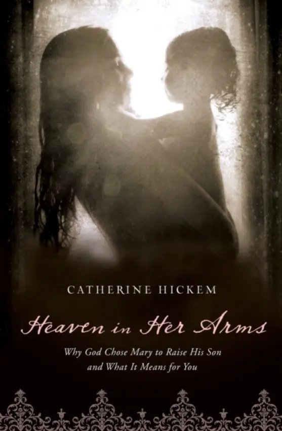 Heaven in Her Arms - Hickem, Catherine