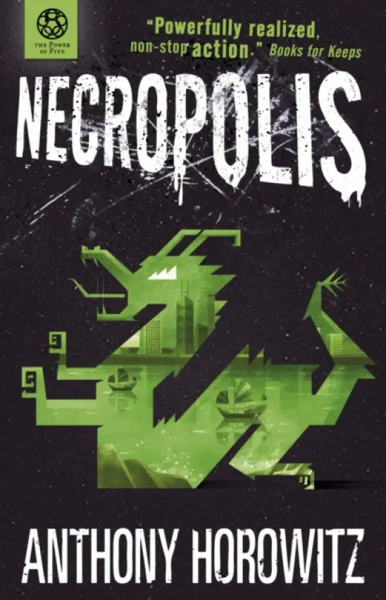 The Power of Five: Necropolis - Anthony Horowitz