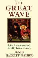 Great Wave - Fischer, David Hackett (Warren Professor of History, Warren Professor of History, Brandeis University)