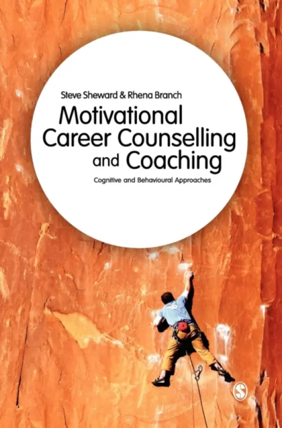 Motivational Career Counselling & Coaching - Sheward, Steve a Branch, Rhena