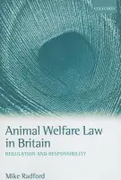 Animal Welfare Law in Britain - Radford