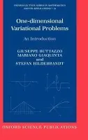 One-dimensional Variational Problems - Buttazzo, Giuseppe (Professor, Professor) a Giaquinta, Mariano (Professor, Professor, both at University of Pisa, Italy) a Hildebrandt, Stefan (Professor, Professor, University of Bonn, Germany)