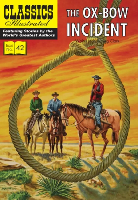 Ox-Bow Incident - Clark, Walter van Tilburg