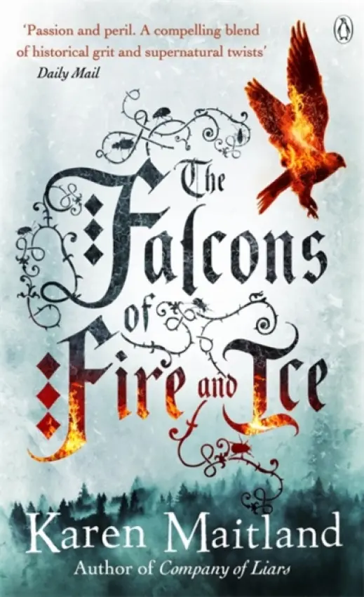 Falcons of Fire and Ice - Maitland, Karen